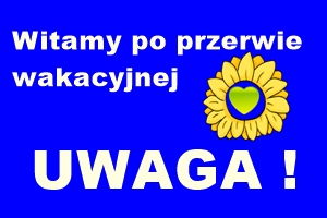 Witamy po przerwie wakacyjnej